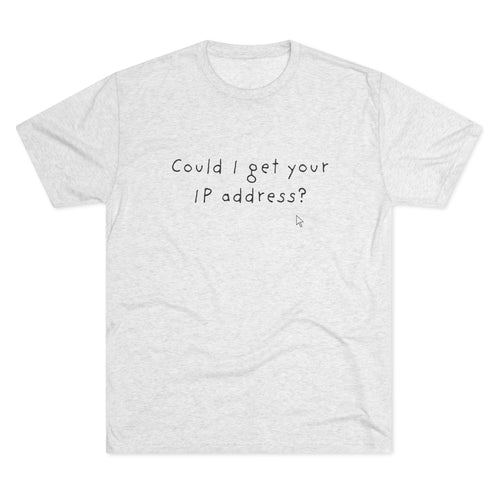 Could I Get Your IP Address?